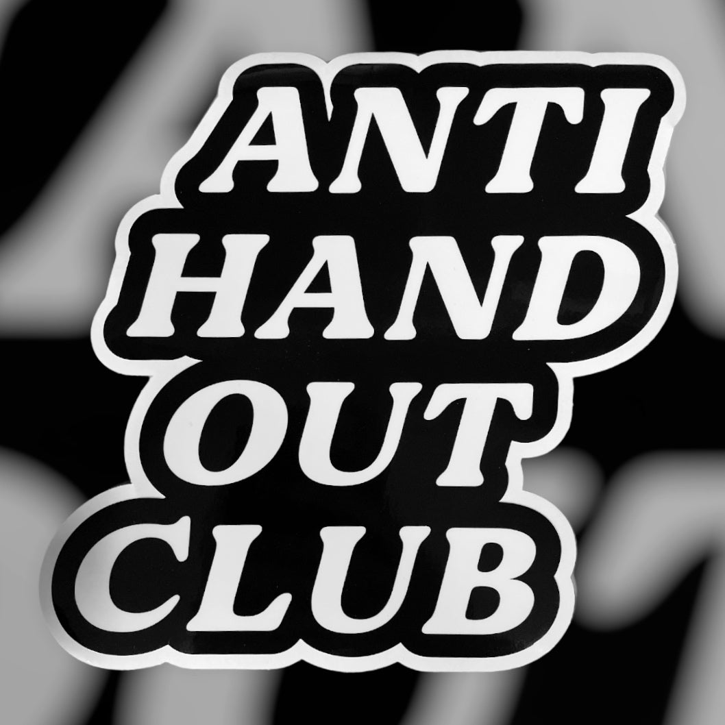 Anti Hand Out Sticker (LARGE)